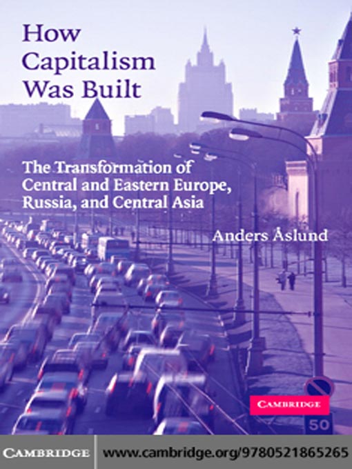 Title details for How Capitalism Was Built by Anders Aslund - Available
